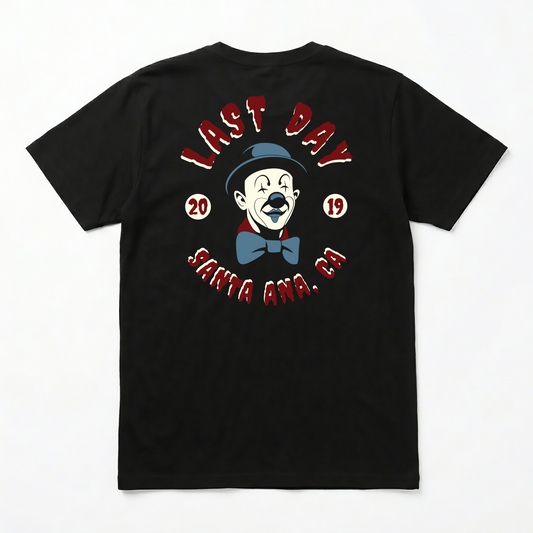 Last Day Clown T-Shirt